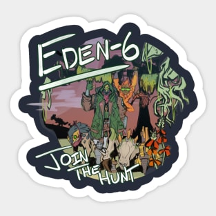 Eden-6: Join the Hunt Sticker